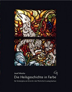 Dr. Josef Mischo "Die Heilsgeschichte in Farbe"